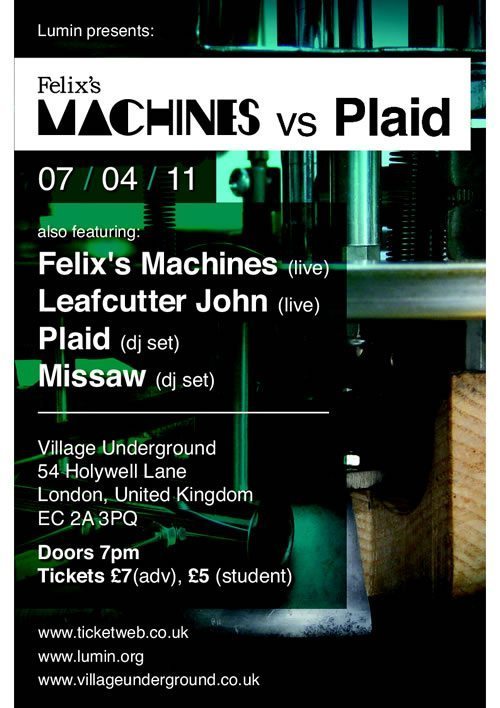 Felix Machines and Plaid