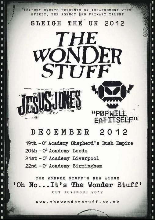 Jesus Jones, PWEI, Wonder Stuff