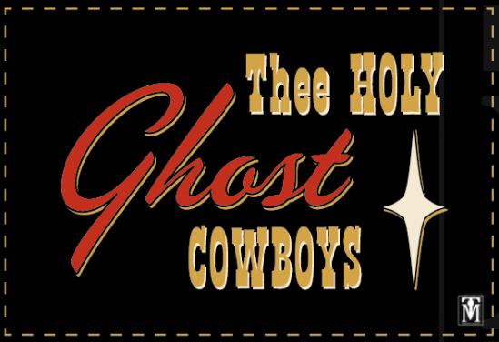 A picture of Thee Holy Ghost Cowboys