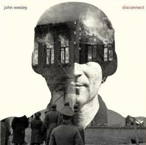 John Wesley, Disconnect