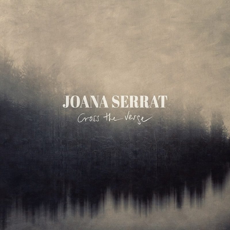 Joana Serrat, Cross the Verge