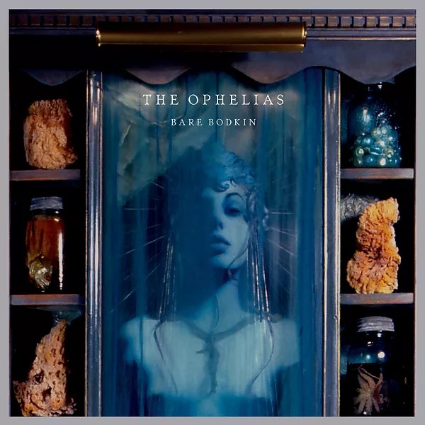IP080 Ophelias - Bare Bodkin REV